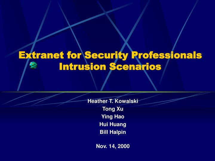 extranet for security professionals intrusion scenarios