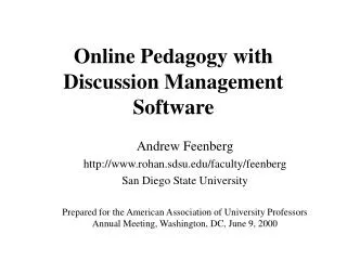 Online Pedagogy with Discussion Management Software