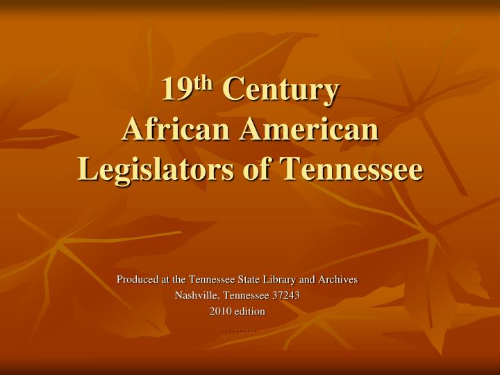 19 th century african american legislators of tennessee