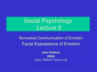 Social Psychology Lecture 5