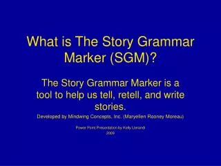 What is The Story Grammar Marker (SGM)?