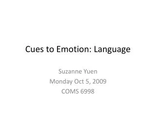 Cues to Emotion: Language
