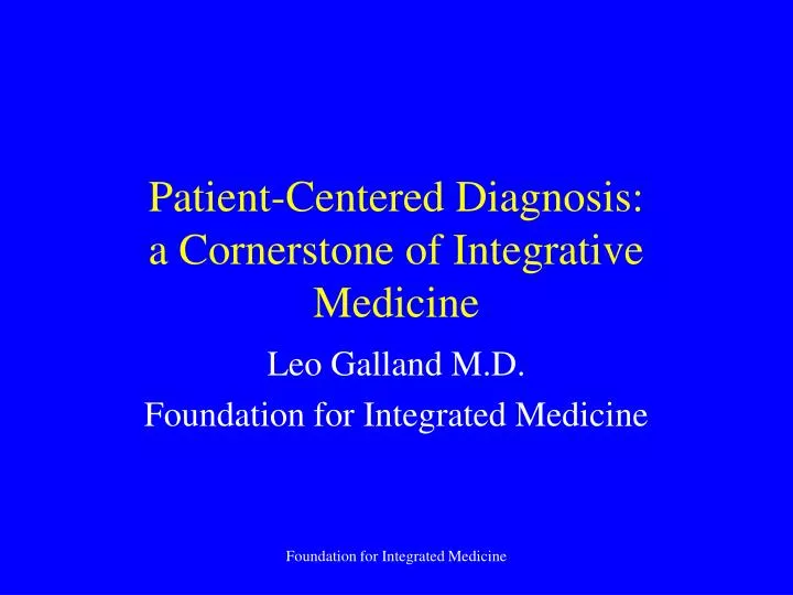 patient centered diagnosis a cornerstone of integrative medicine