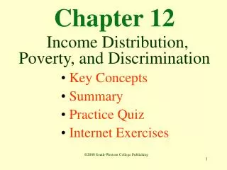 Chapter 12 Income Distribution, Poverty, and Discrimination