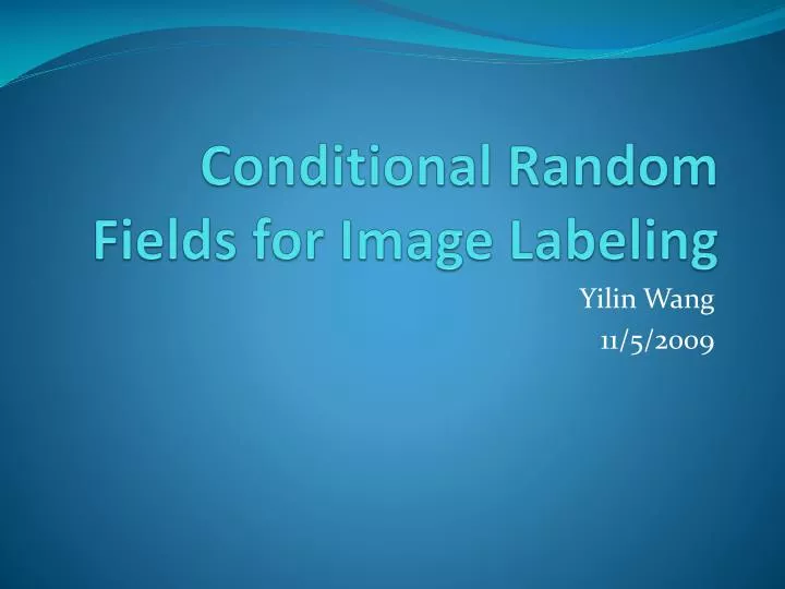 conditional random fields for image labeling
