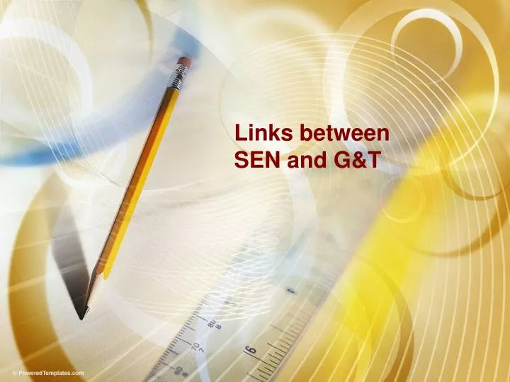 links between sen and g t