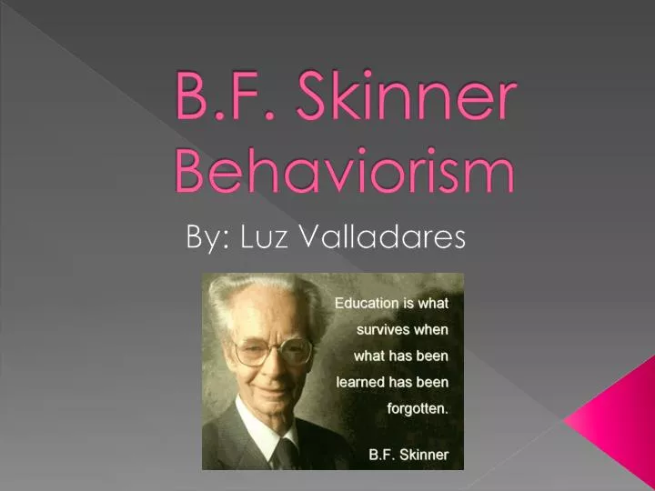 b f skinner behaviorism