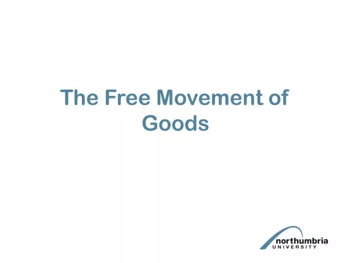 the free movement of goods