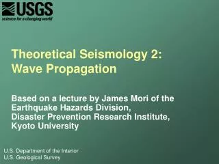 Theoretical Seismology 2: Wave Propagation