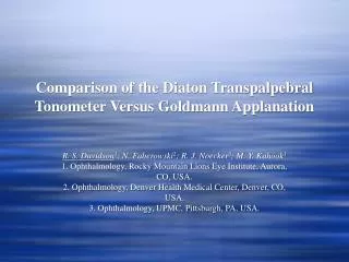 Comparison of the Diaton Transpalpebral Tonometer Versus Goldmann Applanation