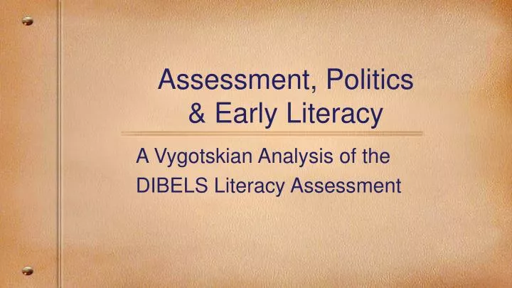 assessment politics early literacy