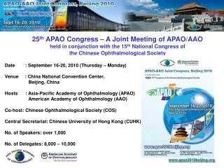 25 th APAO Congress – A Joint Meeting of APAO/AAO held in conjunction with the 15 th National Congress of the Chinese