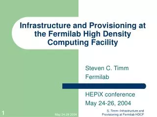Infrastructure and Provisioning at the Fermilab High Density Computing Facility