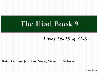 The Iliad Book 9