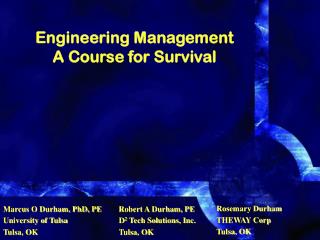 Engineering Management A Course for Survival