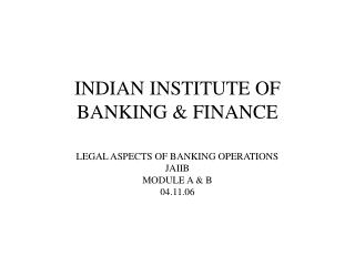 INDIAN INSTITUTE OF BANKING &amp; FINANCE