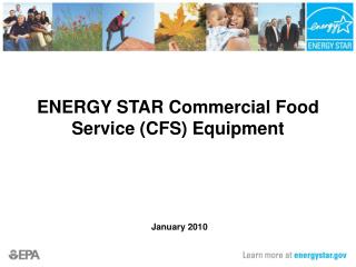 ENERGY STAR Commercial Food Service (CFS) Equipment