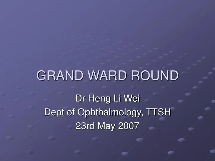 grand ward round