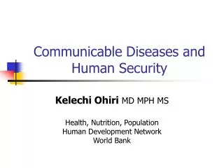 Communicable Diseases and Human Security