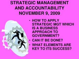 STRATEGIC MANAGEMENT AND ACCOUNTABILITY NOVEMBER 9, 2009