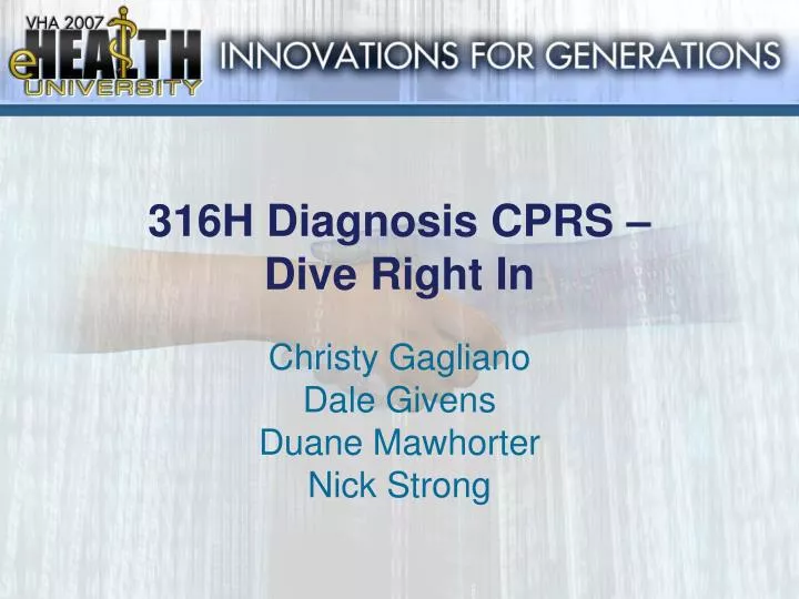 316h diagnosis cprs dive right in