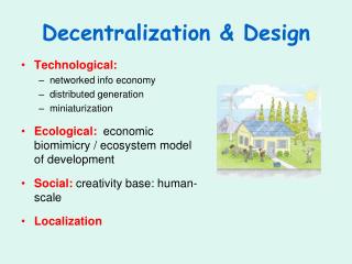 Decentralization &amp; Design