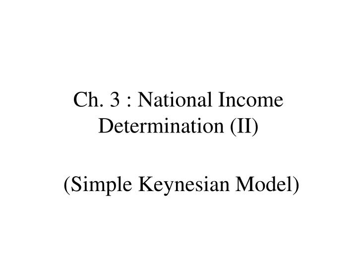 ch 3 national income determination ii