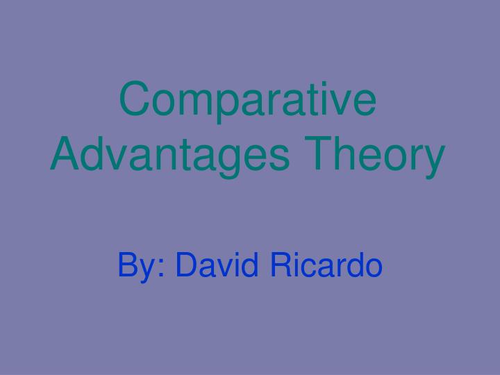 comparative advantages theory