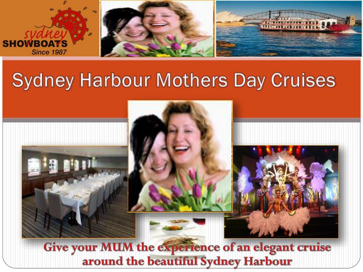 sydney harbour mothers day cruises