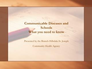 Communicable Diseases and Schools What you need to know