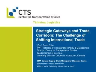 Strategic Gateways and Trade Corridors: The Challenge of Shifting International Trade