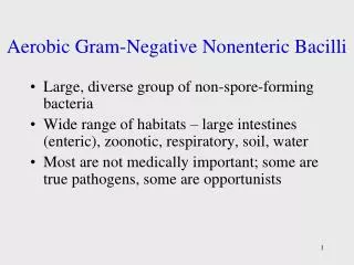 Aerobic Gram-Negative Nonenteric Bacilli