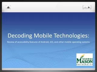 Decoding Mobile Technologies: