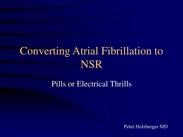 converting atrial fibrillation to nsr