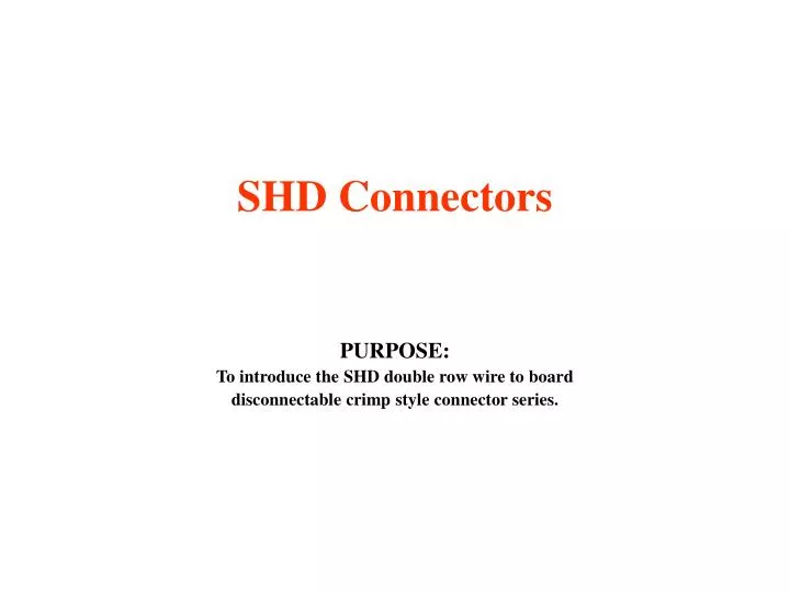 shd connectors