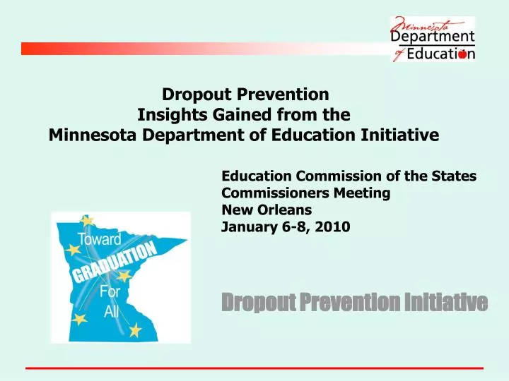 dropout prevention insights gained from the minnesota department of education initiative