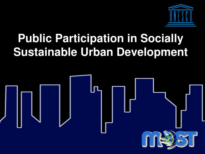 public participation in socially sustainable urban development