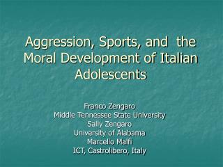 Aggression, Sports, and the Moral Development of Italian Adolescents