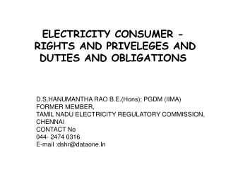 ELECTRICITY CONSUMER - RIGHTS AND PRIVELEGES AND DUTIES AND OBLIGATIONS