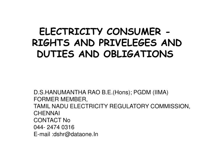 electricity consumer rights and priveleges and duties and obligations