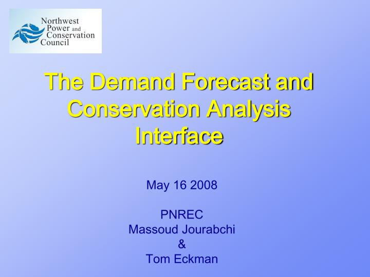 the demand forecast and conservation analysis interface
