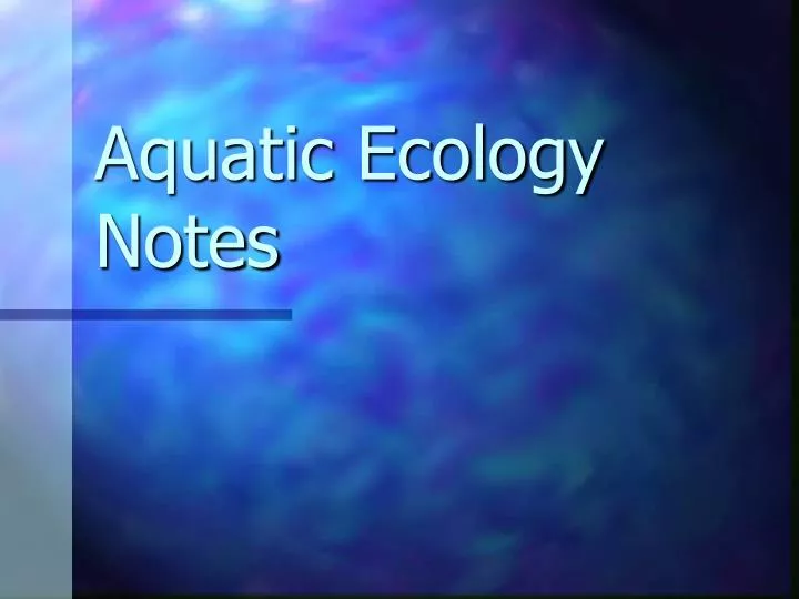 aquatic ecology notes