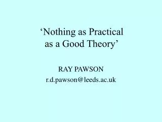 ‘Nothing as Practical as a Good Theory’
