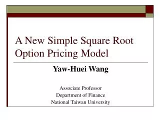 A New Simple Square Root Option Pricing Model