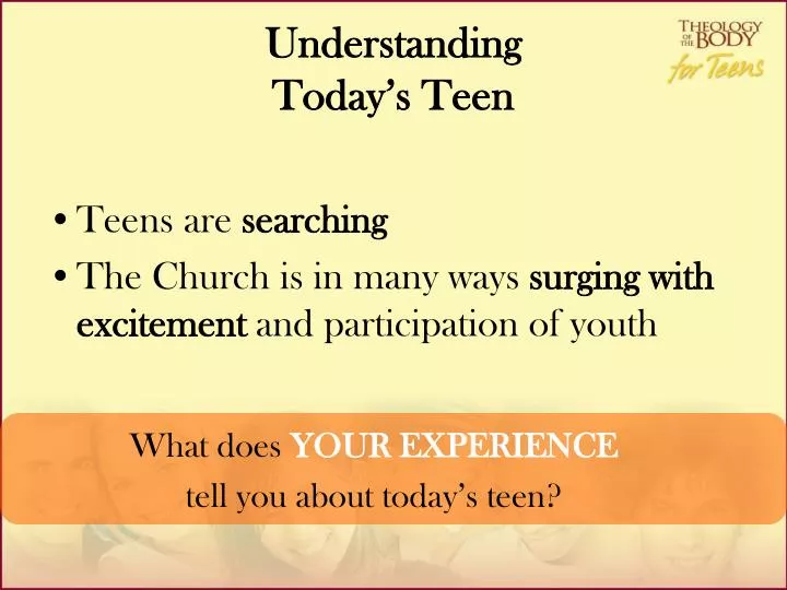 understanding today s teen