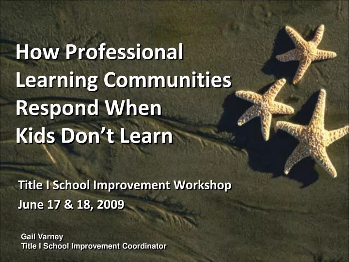 how professional learning communities respond when kids don t learn