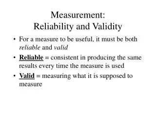 Measurement: Reliability and Validity