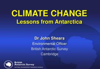 CLIMATE CHANGE Lessons from Antarctica