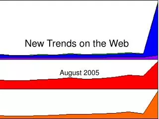 New Trends on the Web