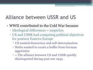 Alliance between USSR and US